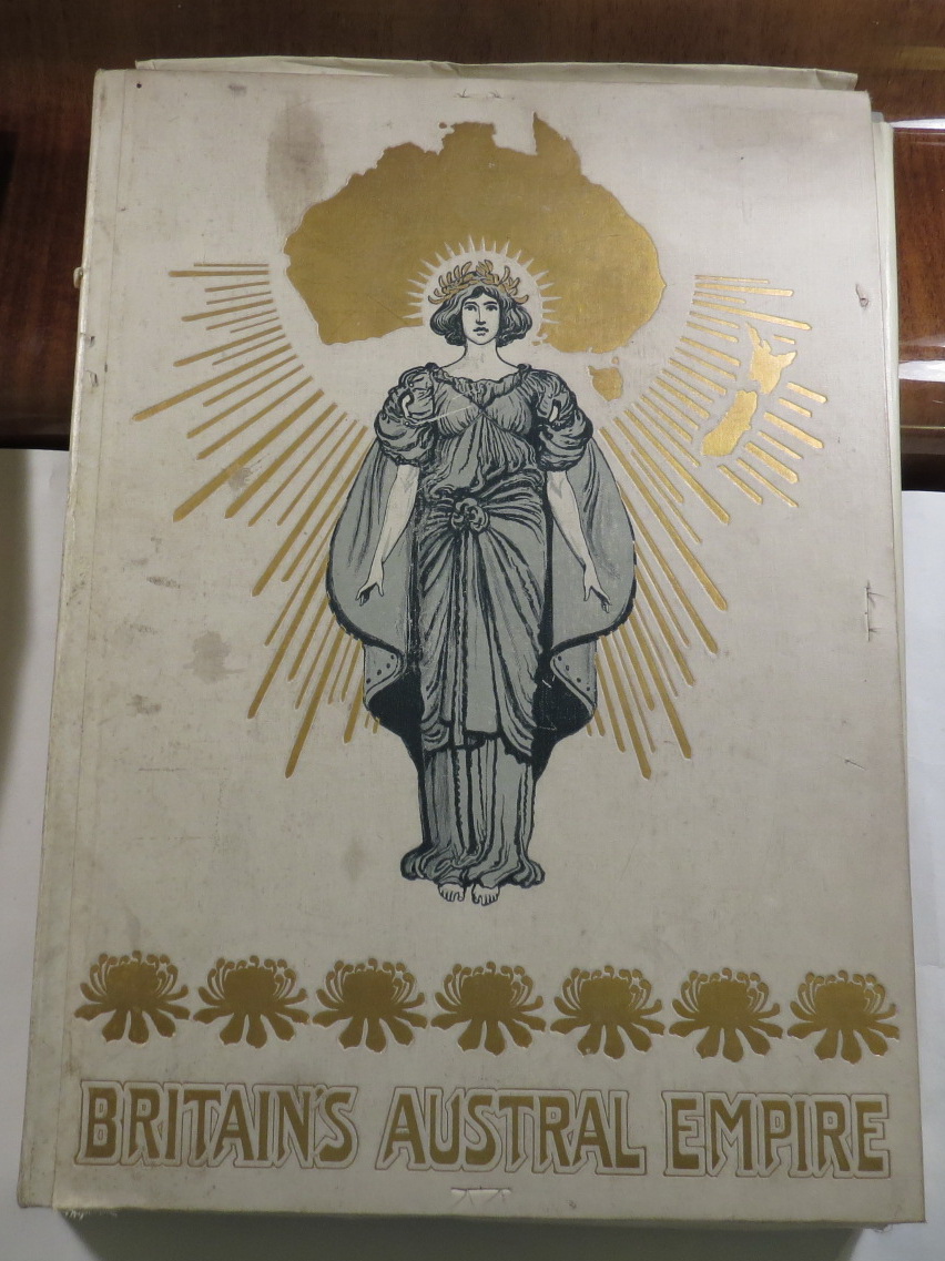 Image for Britain's Austral Empire - Portraits of the Statesmen and Officials concerned in the work of establishing the Commonwealth of Australia