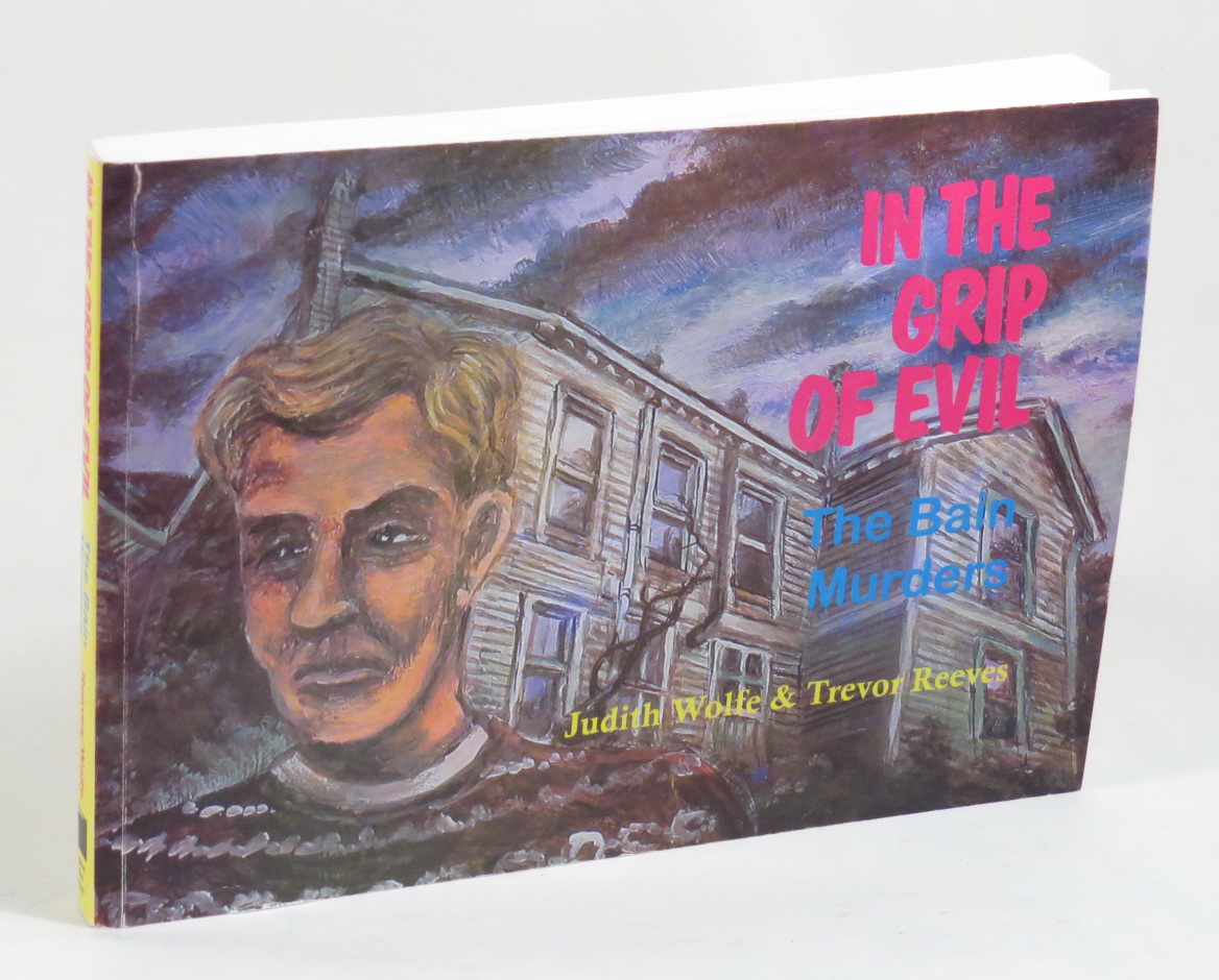 Image for In the Grip of Evil - The Bain Murders