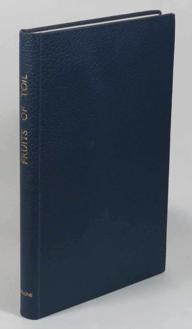 Image for Fruits of Toil - A History of the Catholic Church in the District of the Wairarapa, New Zealand. 1845-1956