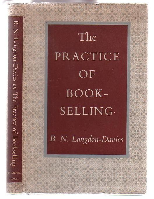 Image for The Practice of Bookselling: With some Opinions on its Nature, Status, and Future