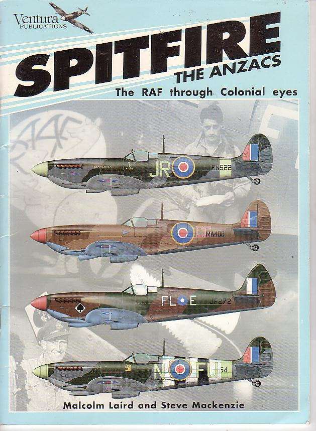Image for Spitfire The Anzacs: The RAF through Colonial eyes