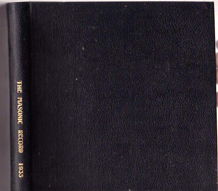 Image for The Masonic Record. January-December 1935. Vol. 15 No. 170 - Vol. 16 No. 181