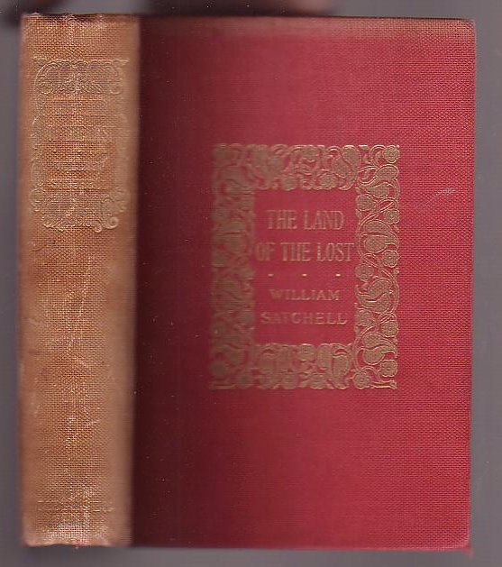 The Land Of The Lost: A Tale Of The New Zealand Gum Country Image for The Land Of The Lost: A Tale Of The New Zealand Gum Country