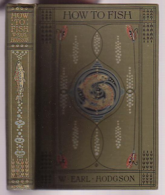 Image for How to Fish: A Treatise on Trout & Trout-Fishers