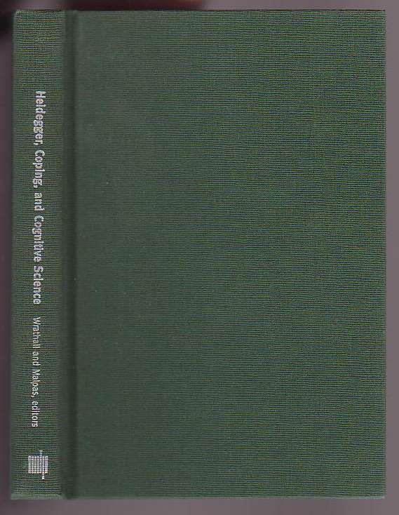 Image for Heidegger, Coping, and Cognitive Science: Essays in Honor of Hubert L. Dreyfus, Volume 2.