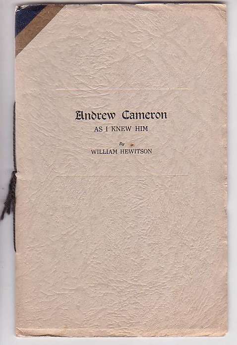 Image for Andrew Cameron As I Knew Him Three Memorial Tributes To The Rev. Andrew Cameron