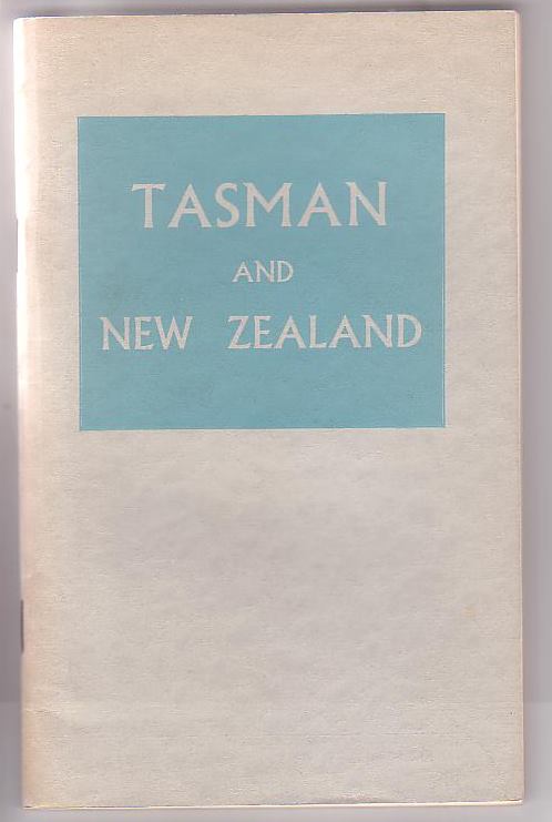 Image for Tasman and New Zealand: A Bibliographical Study