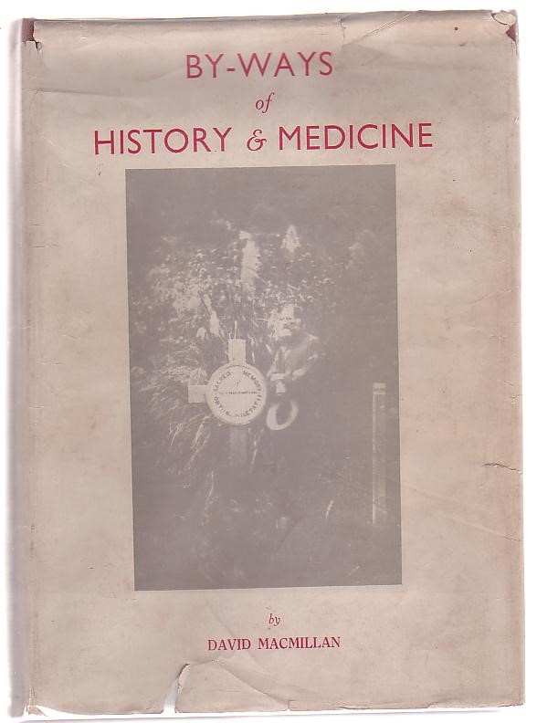 Image for By-Ways of History & Medicine (With special reference to Canterbury, New Zealand)