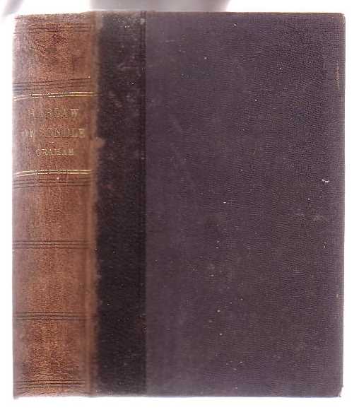 Image for Harlaw of Sendle: Being Passages Relating Chiefly to the Family of that Name in Strath-Clyde, Collected out of the Notebooks of Thomas Denton, Esquire of Eselby, and Edited by John W. Graham