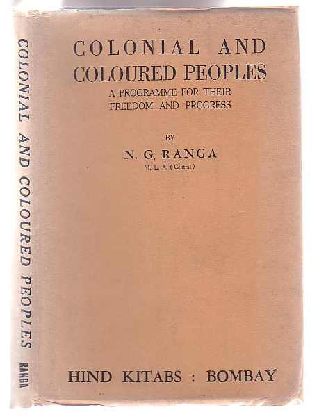 Image for Colonial and Coloured Peoples: A Programme for their Freedom and Progress