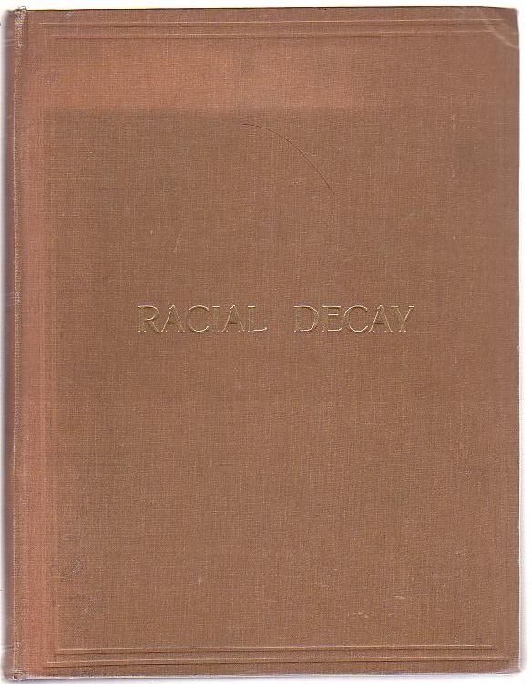 Image for Racial Decay: A Compilation of Evidence from World Sources