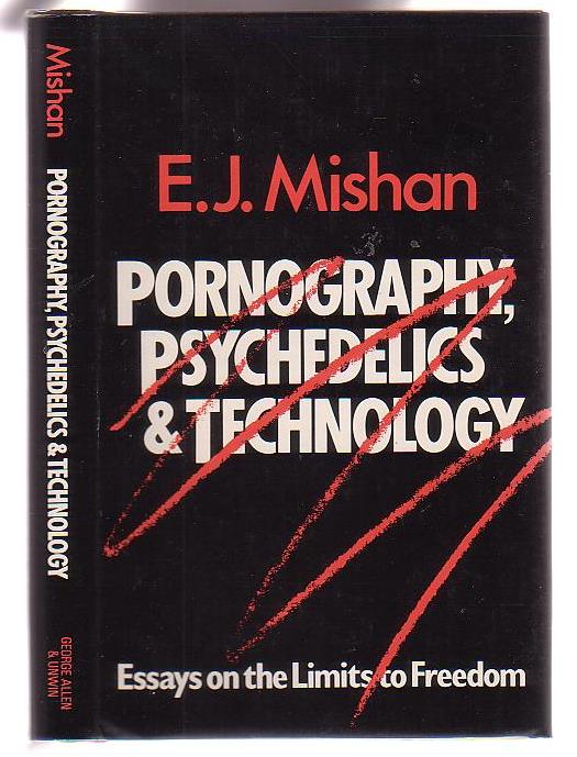 Image for Pornography, Psychedelics & Technology