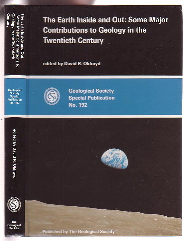 Image for The Earth Inside and Out: Some Major Contributions to Geology in the Twentieth Century