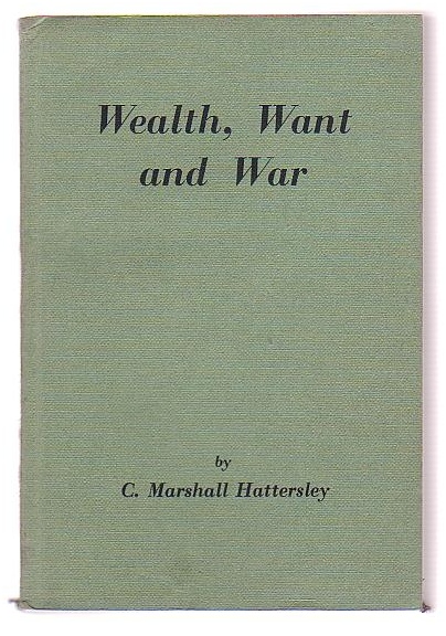 Image for Wealth, Want and War - Problems of the Power Age