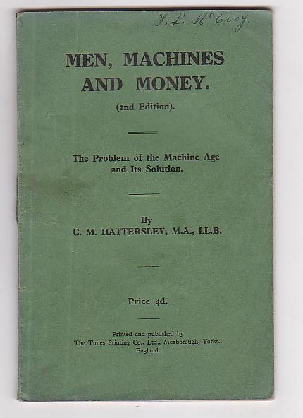 Image for Men, Machines and Money. The Problem of the Machine Age and Its Solution