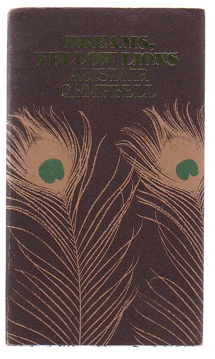 Image for Dreams, Yellow Lions: Poems by Alistair Campbell