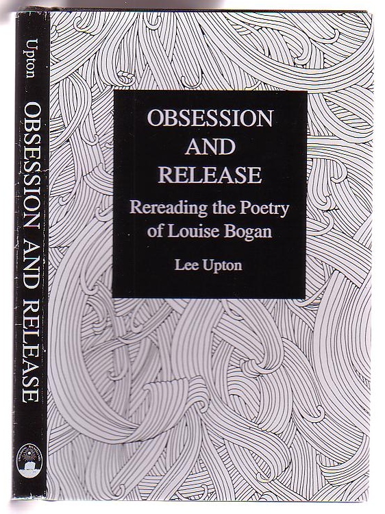 Image for Obsession and Release: Rereading the Poetry of Louise Bogan
