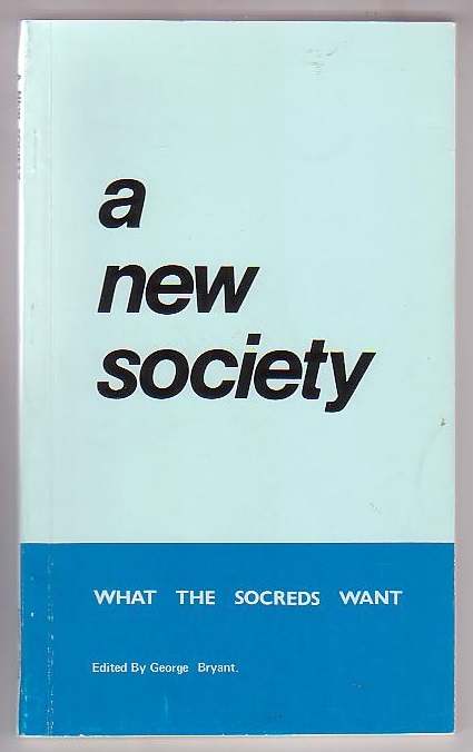 Image for A New Society: Major Statements by Social Credit Leaders
