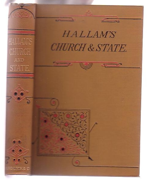 Image for View of the State of Europe During the Middle Ages. History of Ecclesiastical Power - The Constitutinal History of England - On the State of Society in Europe.