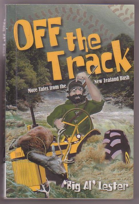 Image for Off the Track: More Tales from the New Zealand Bush