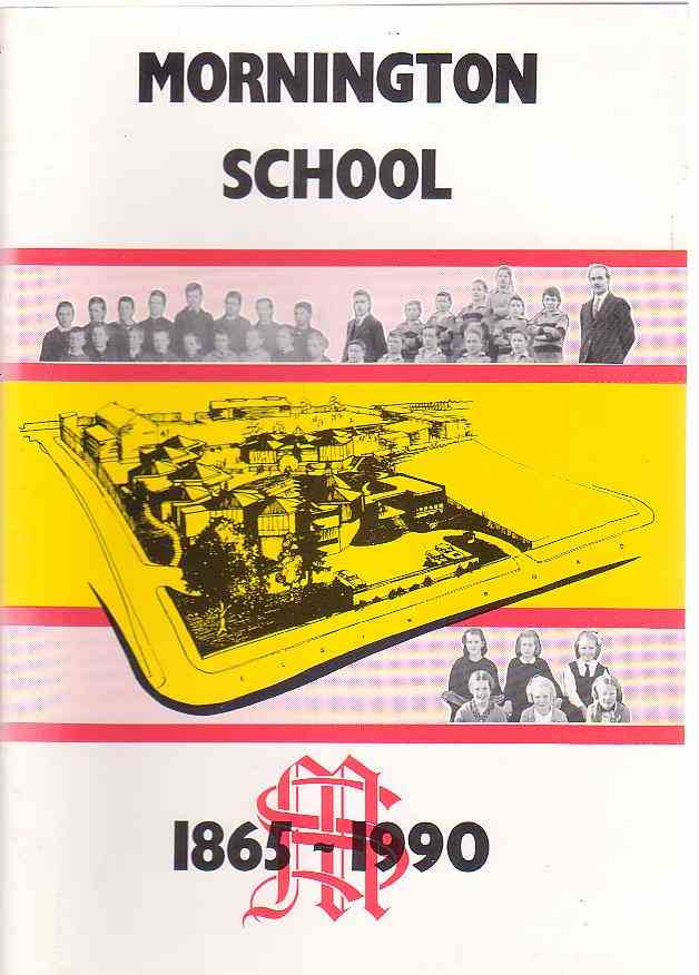 Image for Mornington School 125th Jubilee 1865-1990: A Historical Survey