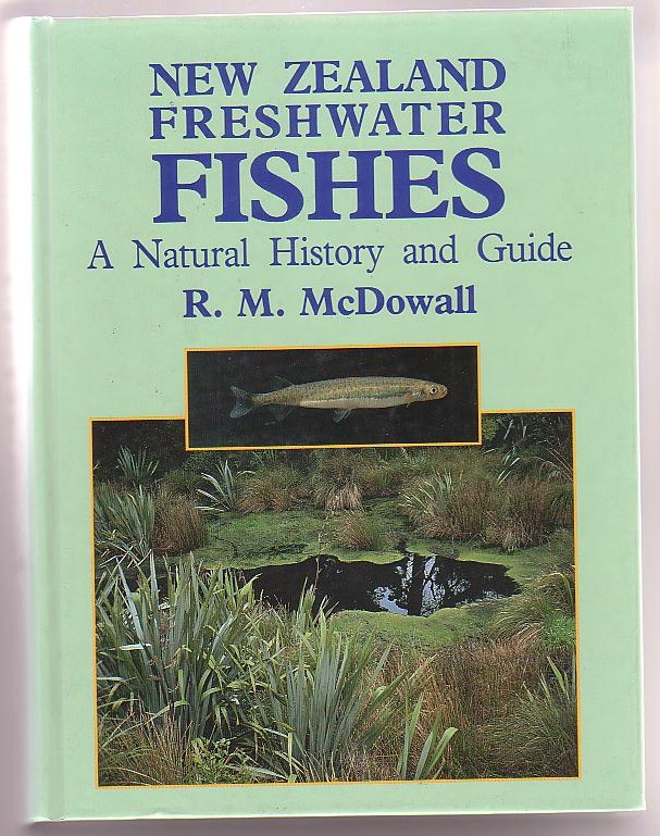 New Zealand Freshwater Fishes A Natural History And Guide