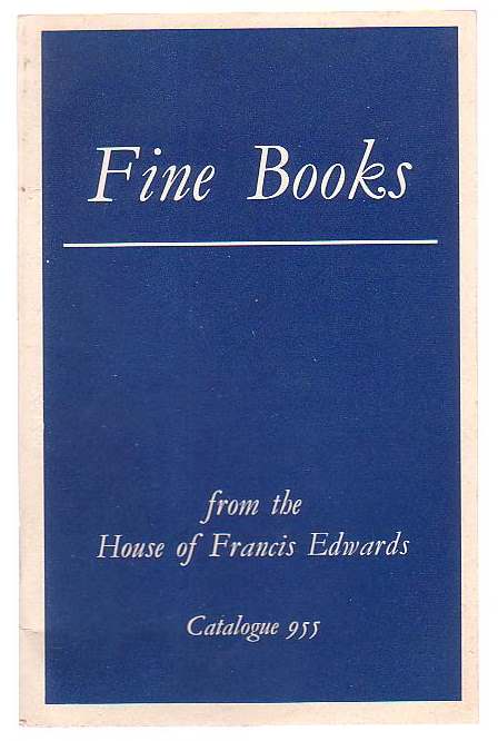 Image for Fine Books: Aldine Press; Atlases and Maps; Autograph Letters and Manuscripts; Fine Bindings; Illuminated Manuscripts; Incunabula; Natural History; Science and Medicine; Voyages and Travels; General Literature; Illustrated Books; Private Presses