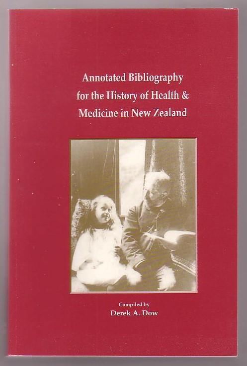 Image for Annotated Bibliography for the History of Medicine & Health in New Zealand