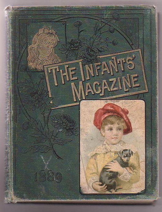 Image for The Infants' Magazine. Volume XXIV. 1889
