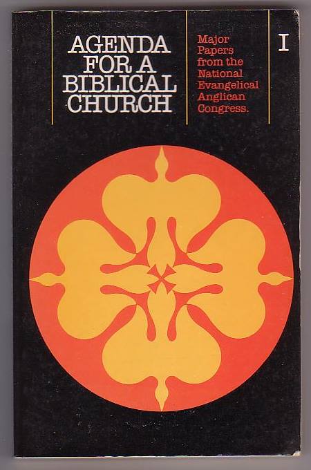 Image for Agenda for a Biblical Church: Major Papers from the National Evangelical Anglican Congress