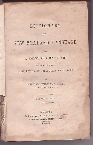 Image for A Dictionary of the New Zealand Language, and a Concise Grammar; to which is added a Selection of Colloquial Sentences.