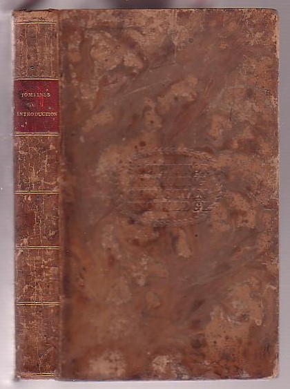 Image for An Introduction to the Study of the Bible: Being the Sixteenth Edition of the First Volume of the Elements of Christian Theology: Containing Proofs of the Authenticity and Inspiration of the Holy Scriptures; A Summary of the History of the Jews; An Account of the Jewish Sects; And a Brief Statement of the Contents of the Several Books of the Old and New Testaments.