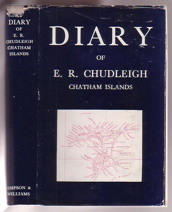 Image for Diary Of E. R. Chudleigh 1862 - 1921 Chatham Islands