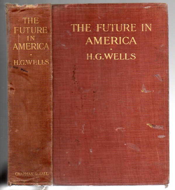 Image for The Future in America: A Search After Realities