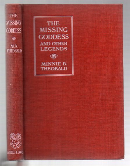 Image for The Missing Goddess and Other Legends