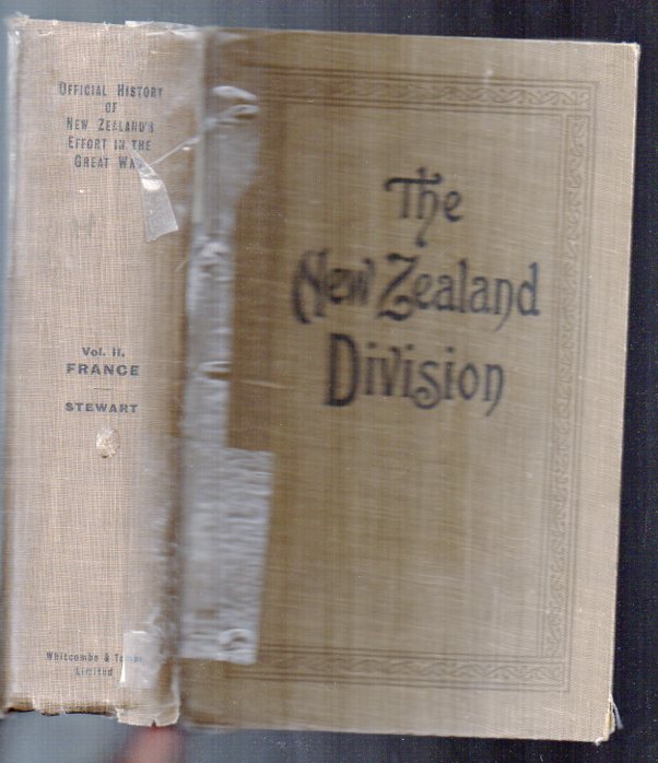 Image for The New Zealand Division 1916-1919. A Popular History Based On Official Records. (Spine title: "The Official History of New Zealand's Effort in the Great War. Volume II France")