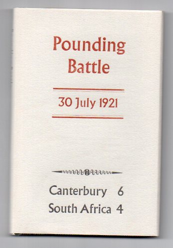 Image for Pounding Battle: Match Report Canterbury v. South Africa played at Lancaster Park, Christchurch Saturday, 30 July 1921