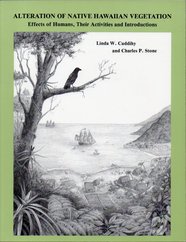 Image for Alteration of Native Hawaiian Vegetation: Effects of Humans, their Activities and Introductions