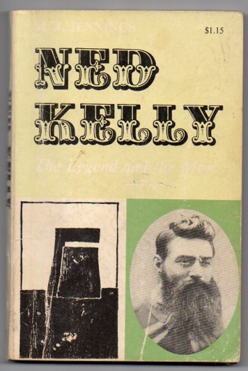 Image for Ned Kelly: The Legend and the Man