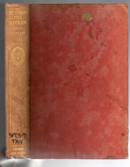 Image for Running the Blockade: A Personal Narrative of Adventures, Risks, and Escapes during the American Civil War