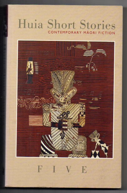 Image for Huia Short Stories 5: Contemporary Maori Fiction