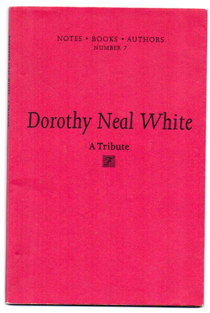 Image for Dorothy Neal White: A Tribute