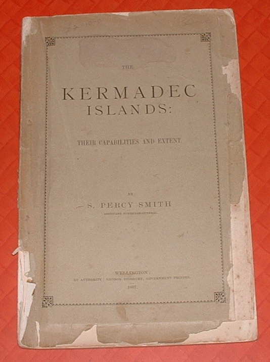 Image for The Kermadec Islands: Their Capabilities and Extent