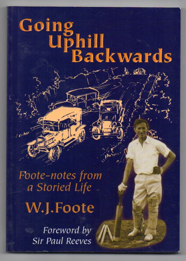 Image for Going Uphill Backwards: Foote-notes from a Storied Life