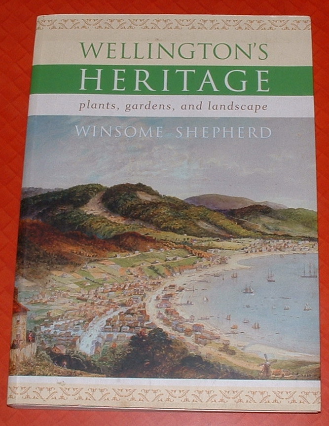 Image for Wellington's Heritage: Plants, Gardens, and Landscape