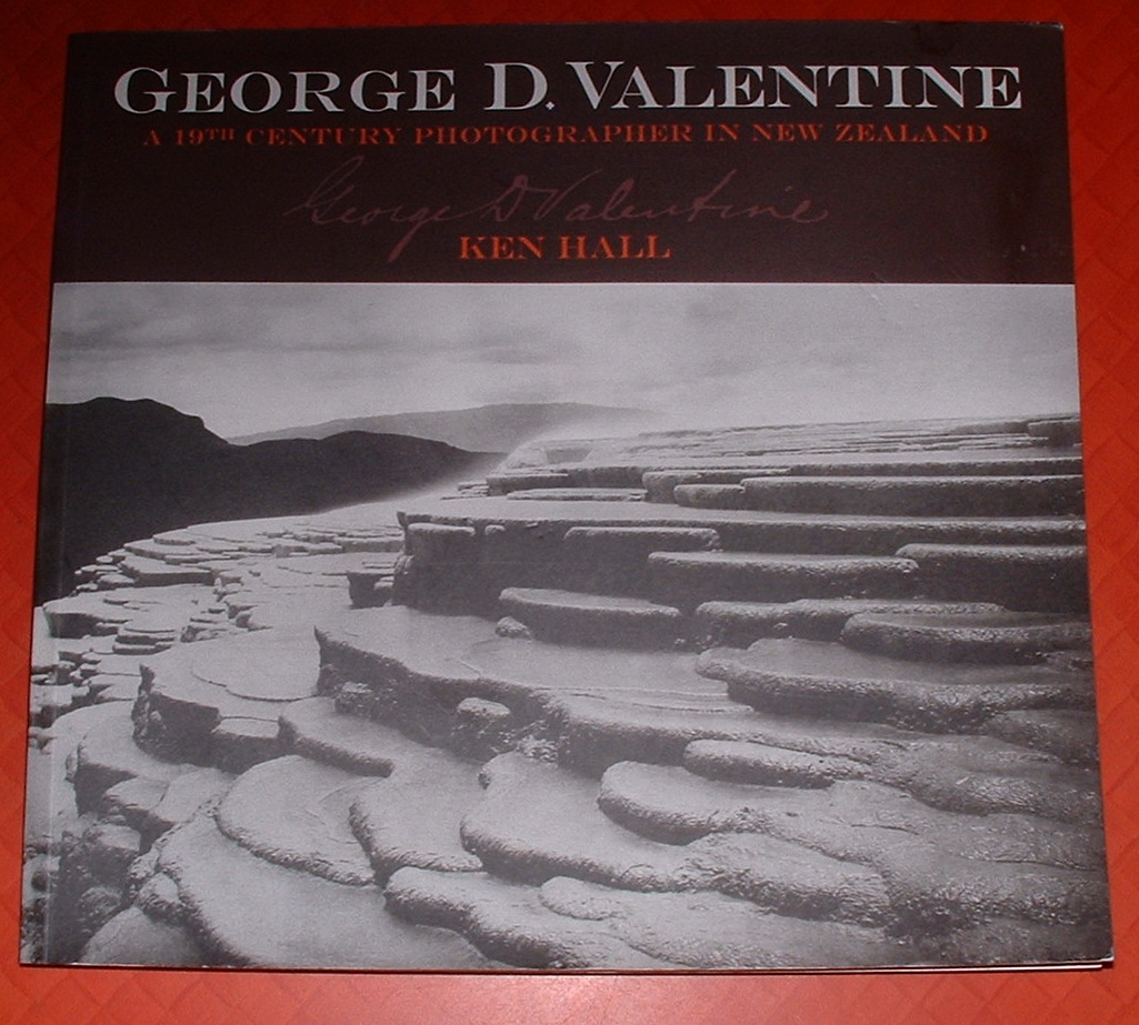 Image for George D. Valentine: A 19th Century Photographer in New Zealand