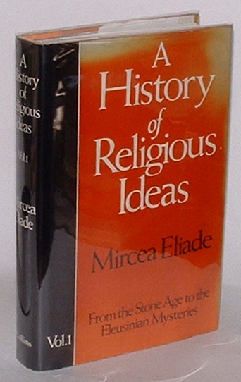Image for A History of Religious Ideas: From the Stone Age to the Eleusinian Mysteries [Volume One only]