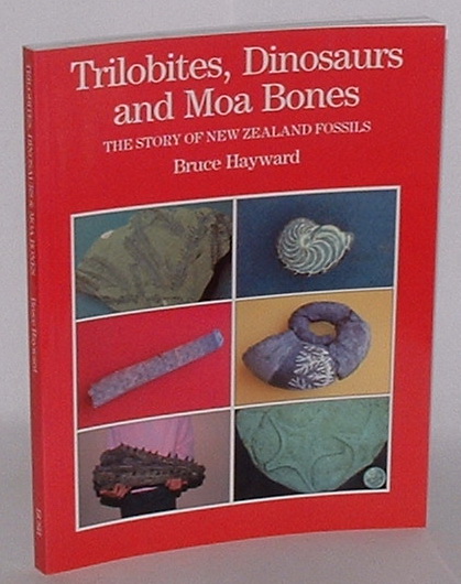 Image for Trilobites, Dinosaurs and Moa Bones: The Story of New Zealand Fossils