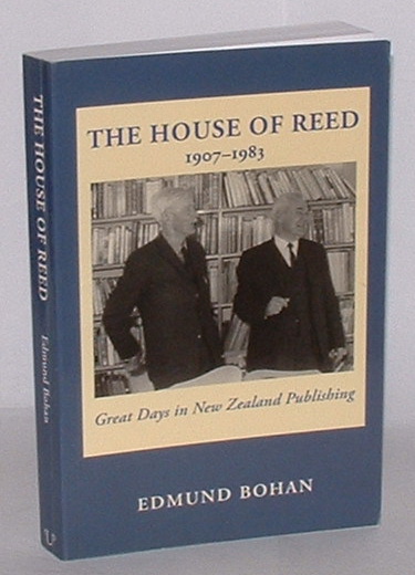 Image for The House of Reed 1907-1983: Great Days in New Zealand Publishing