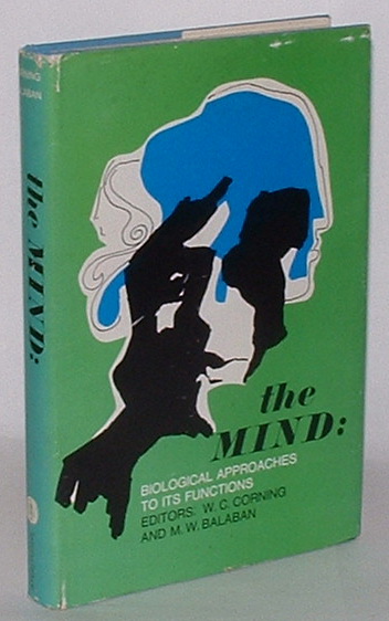 Image for The Mind: Biological Approaches to its Functions